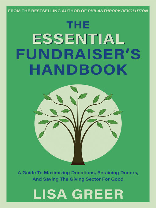 Title details for The Essential Fundraiser's Handbook by Lisa Greer - Available